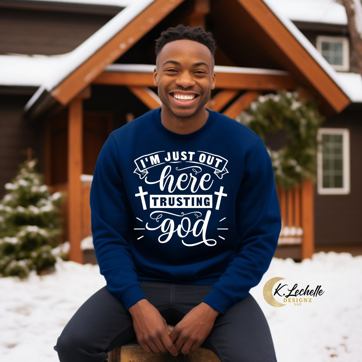 I'm Just Out Here Trusting God