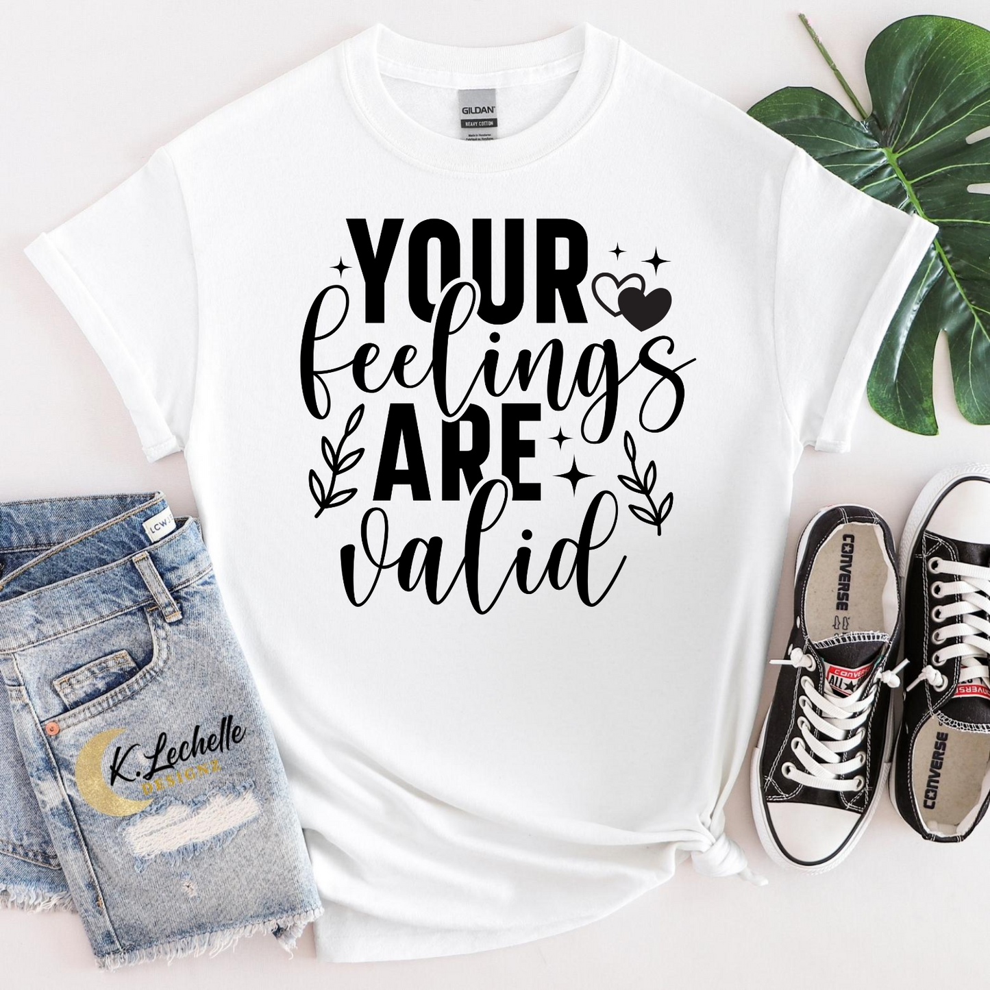 Your feelings are valid Shirt