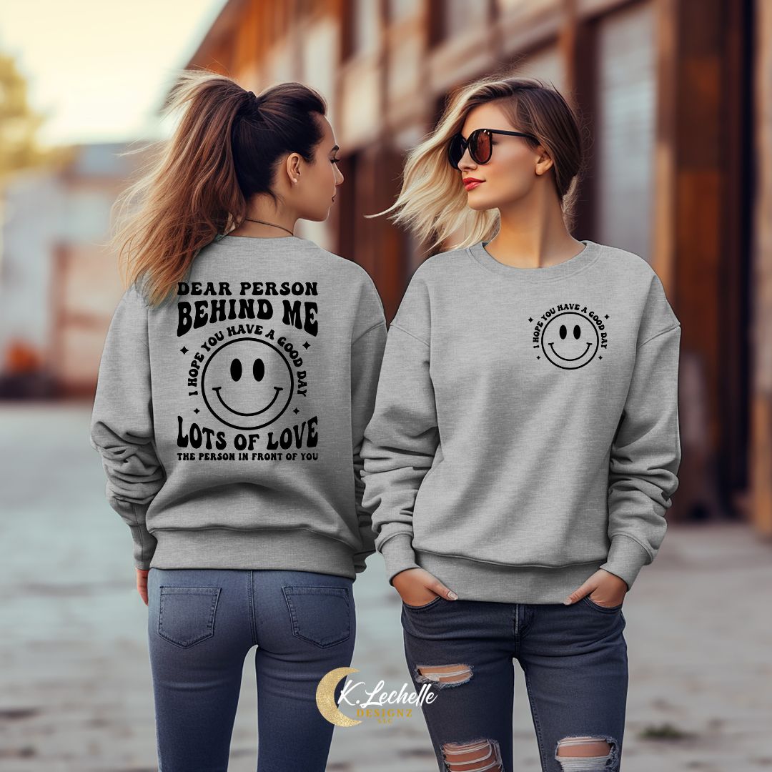 LIMITED EDITION: I Hope You Have A Good Day