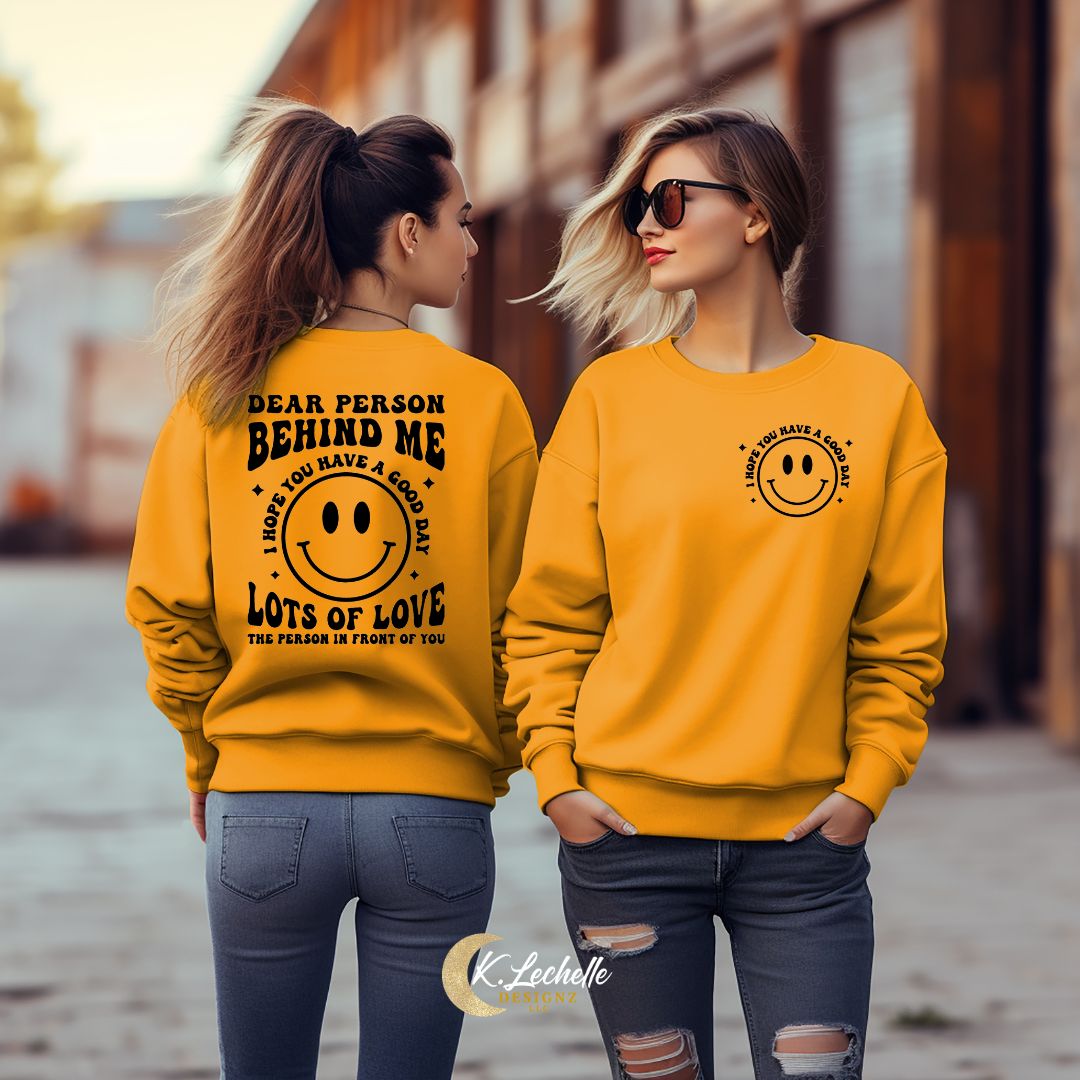 LIMITED EDITION: I Hope You Have A Good Day