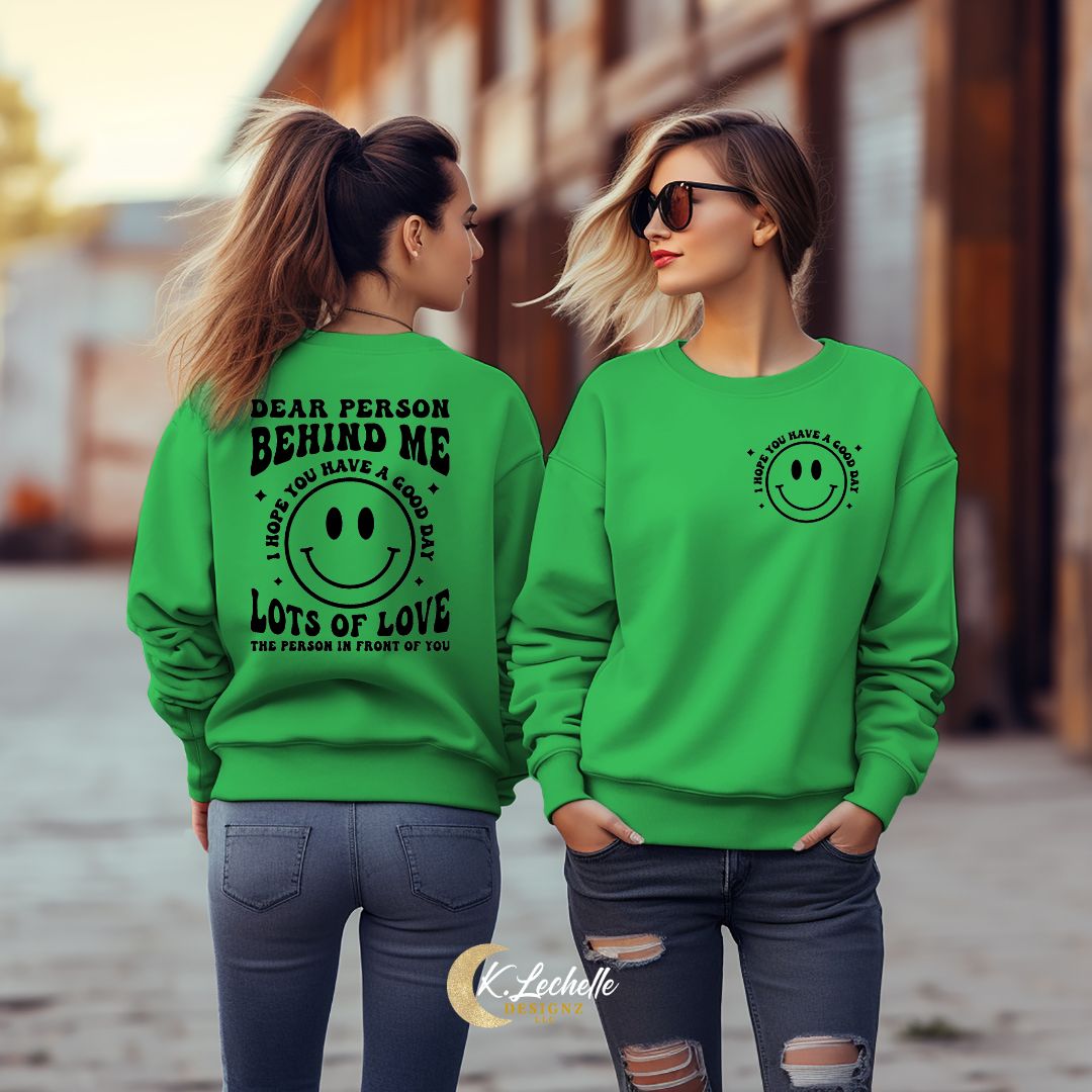 LIMITED EDITION: I Hope You Have A Good Day