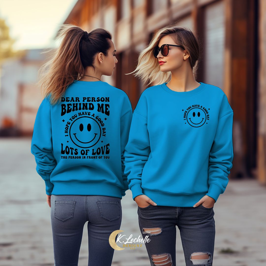 LIMITED EDITION: I Hope You Have A Good Day