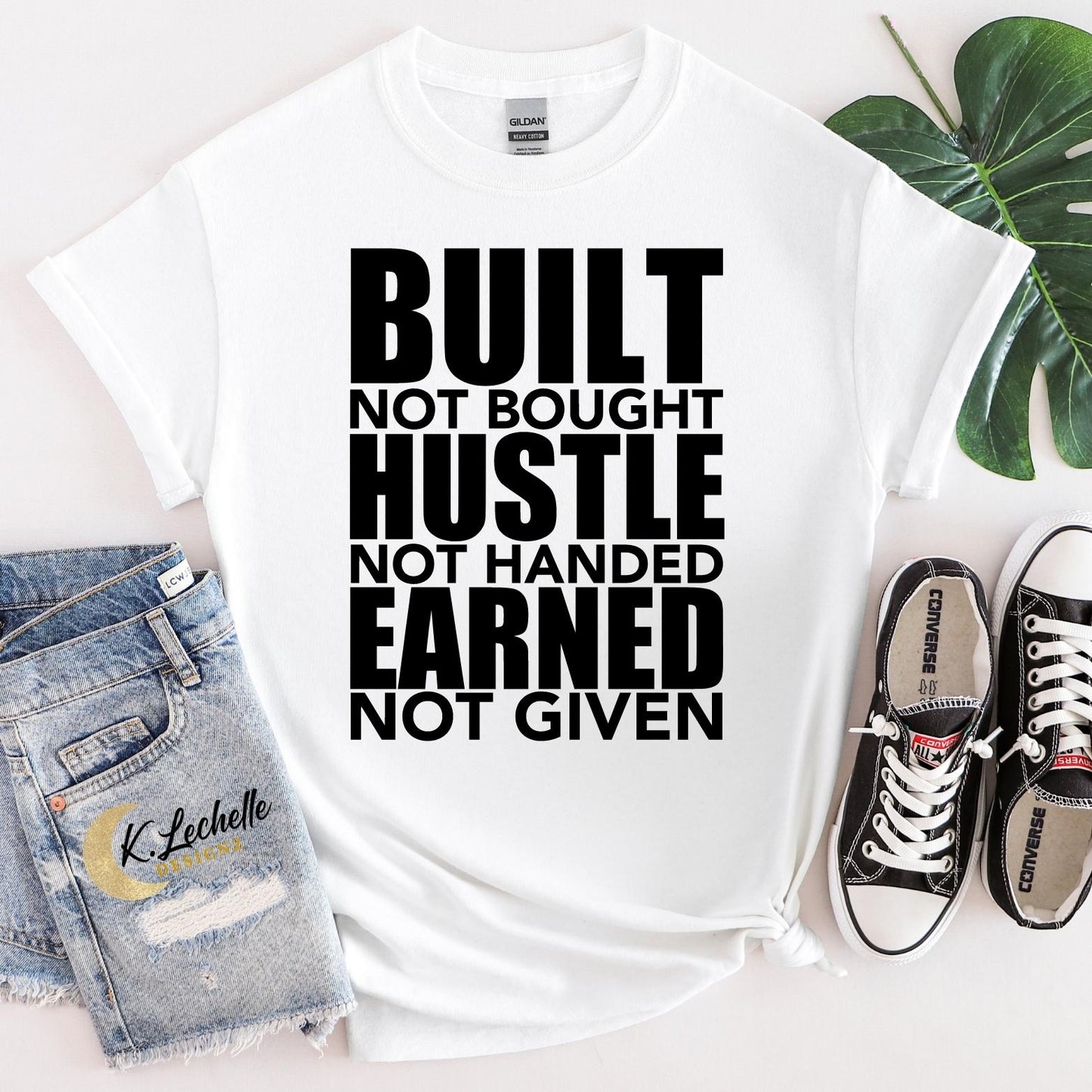 Built... Hustle..... Earned