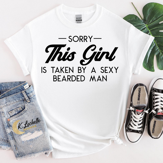 Sorry this girl is taken Shirt