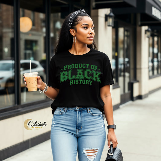 Product of Black History Shirt