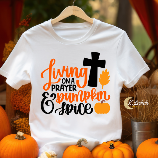 Living on a prayer Shirt
