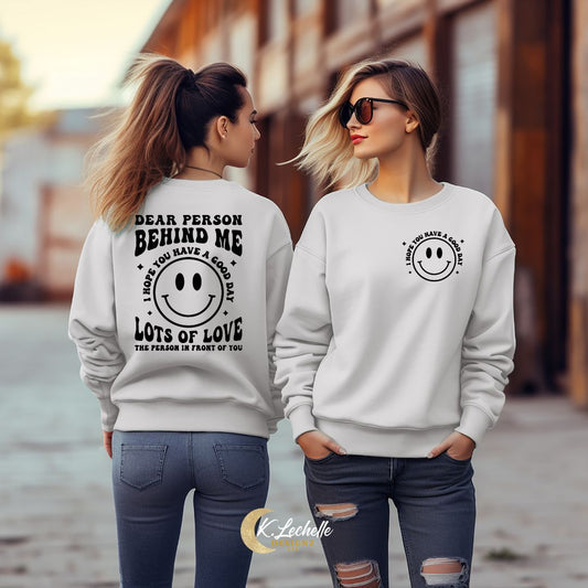 LIMITED EDITION: I Hope You Have A Good Day