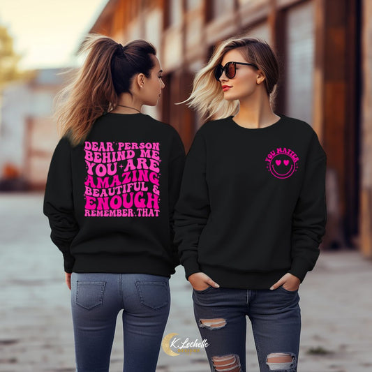 LIMITED EDITION: You Matter so SMILE