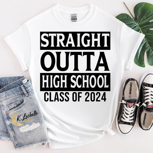 Straight outta high school Shirt