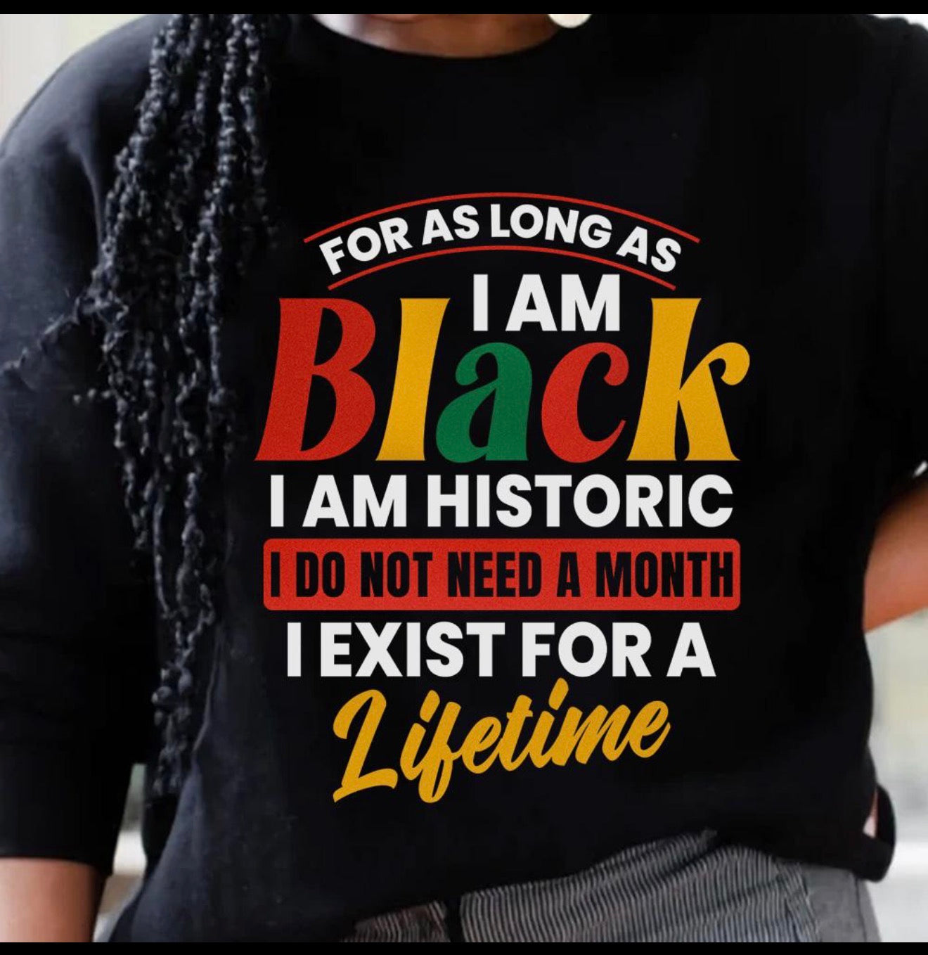 I am Black I am Historic Shirt