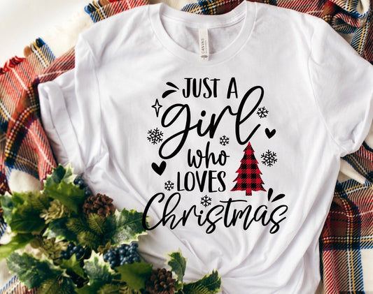 Just a girl who loves Christmas Shirt