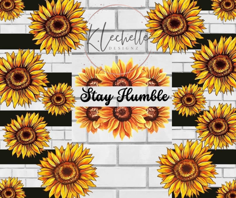 Stay Humble Sunflower 20 oz Stainless Steel Skinny Tumbler